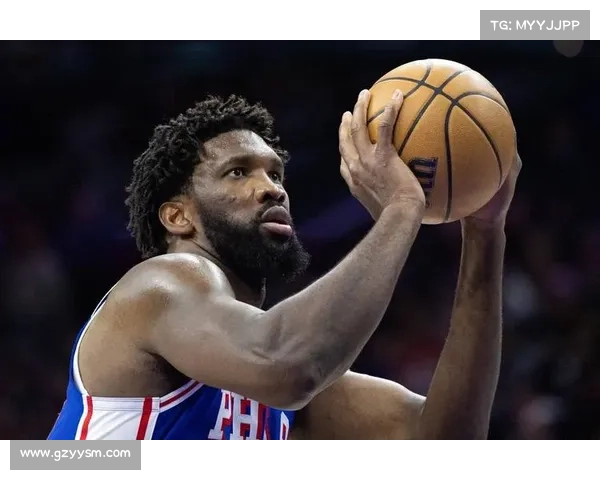 恩比德遭遇质疑背后的深层原因与其职业生涯发展的复杂关系分析